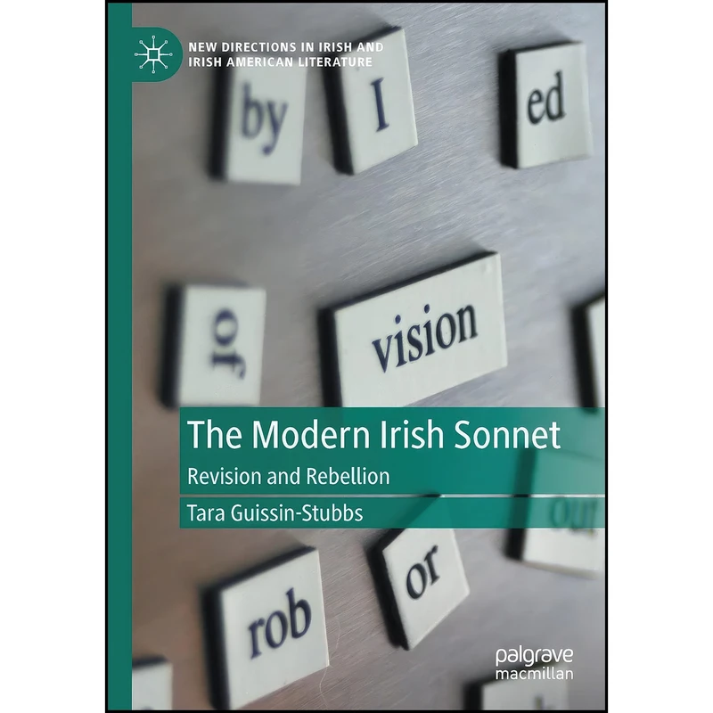 کتاب The Modern Irish Sonnet اثر Tara Guissin-Stubbs انتشارات تازه ها