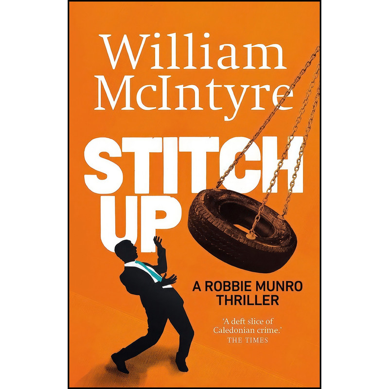 کتاب Stitch Up  اثر William McIntyre انتشارات Sandstone Press