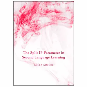 کتاب The Split IP Parameter in Second Language Learning اثر Adela Simoiu انتشارات Cambridge Scholars Publishing