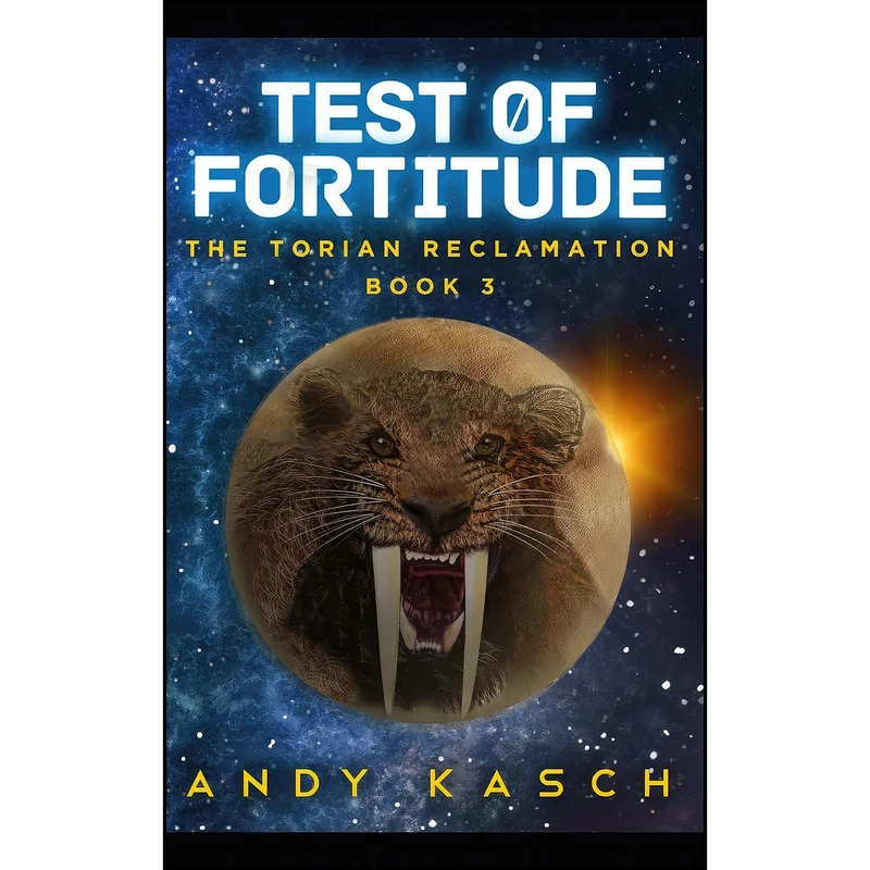 کتاب Test of Fortitude  اثر Andy Kasch انتشارات تازه ها