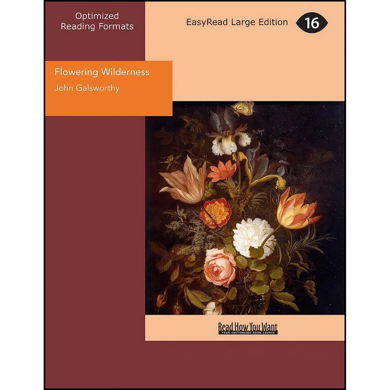 کتاب Flowering Wilderness اثر John Galsworthy انتشارات ReadHowYouWant