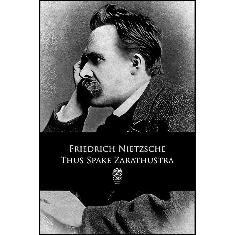 کتاب Thus Spake Zarathustra اثر Friedrich Nietzsche and Thomas Common انتشارات تازه ها