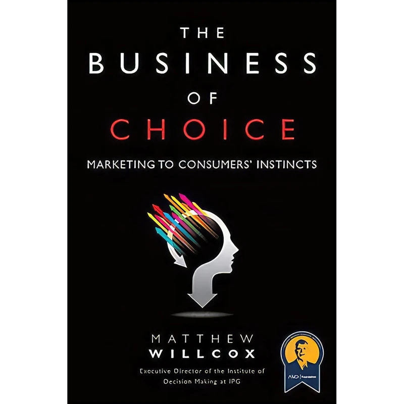 کتاب The Business of Choice اثر Matthew Willcox انتشارات Pearson FT Press