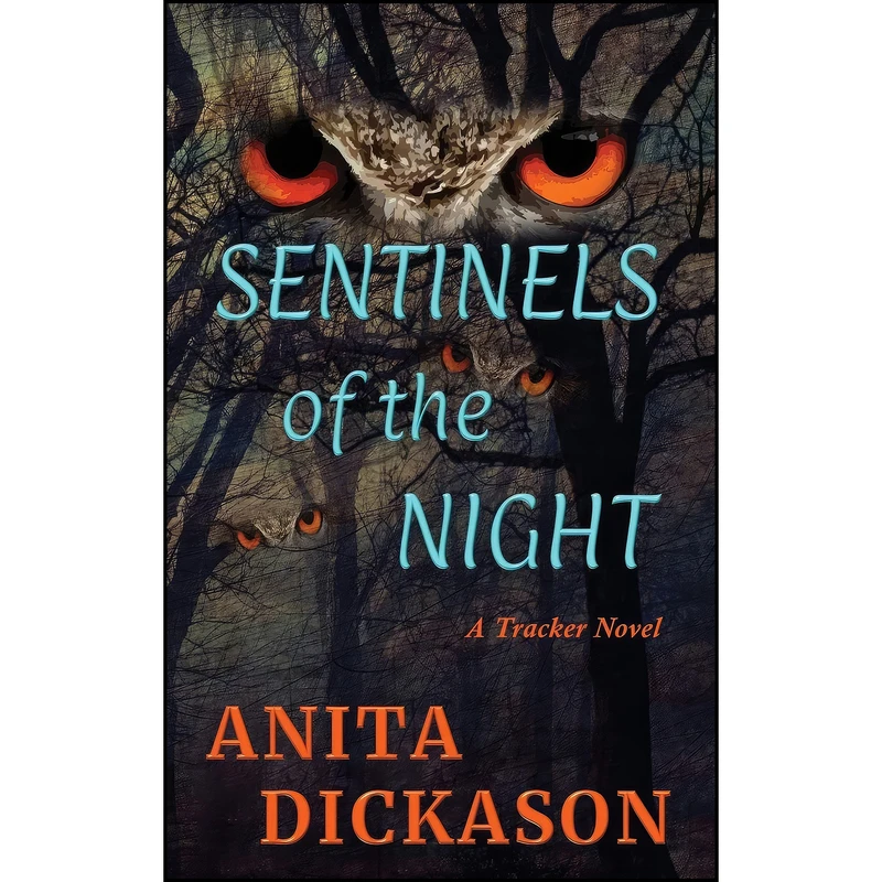 کتاب Sentinels of the Night اثر Anita Dickason انتشارات Mystic Circle Books