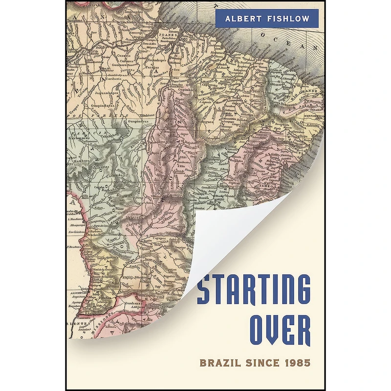 کتاب Starting Over اثر Albert Fishlow انتشارات Brookings Institution Press