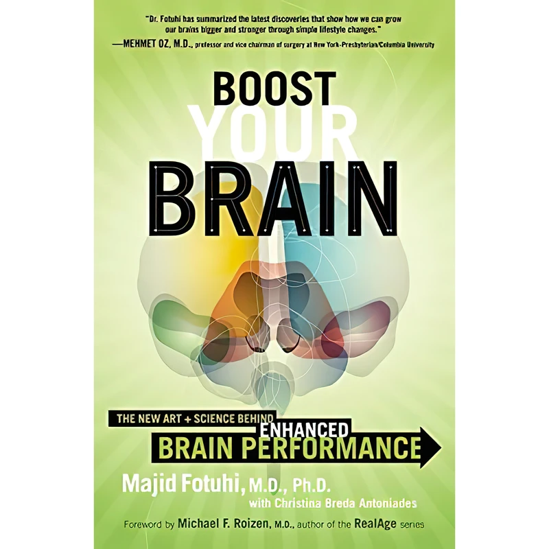 کتاب Boost Your Brain اثر Majid Fotuhi and Christina Breda Antoniades انتشارات HarperOne