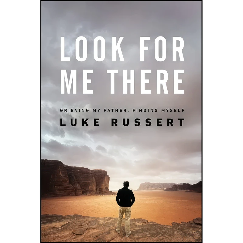 کتاب Look for Me There اثر Luke Russert انتشارات Harper Horizon