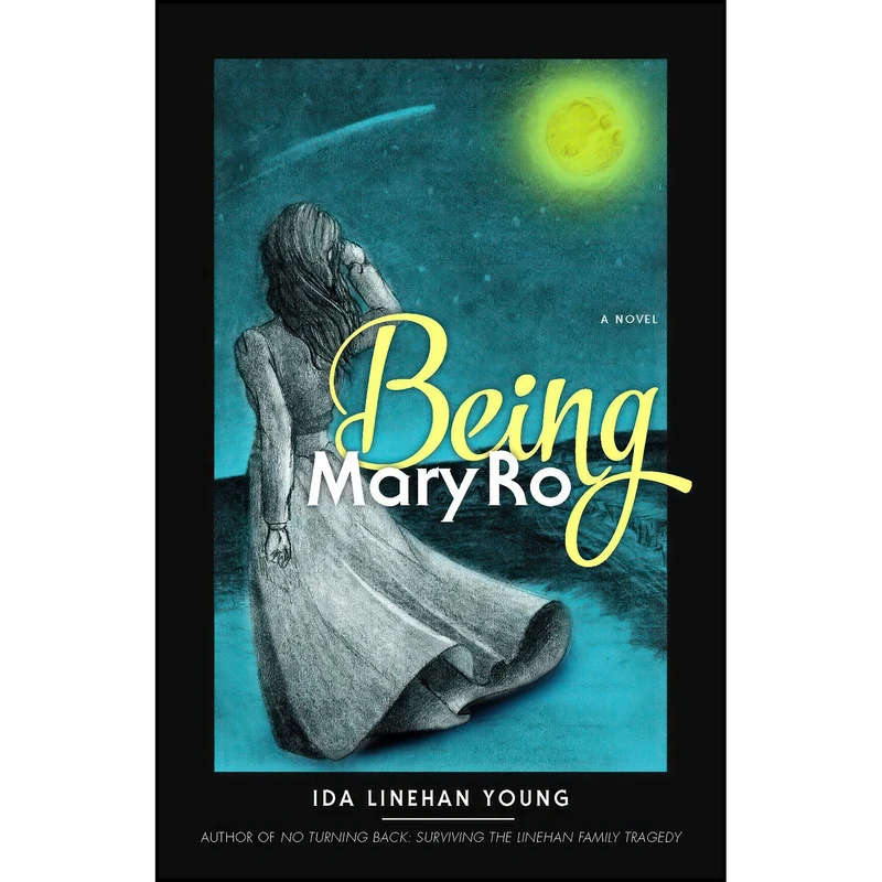 کتاب Being Mary Ro اثر Ida Linehan Young انتشارات Breakwater Books Ltd.