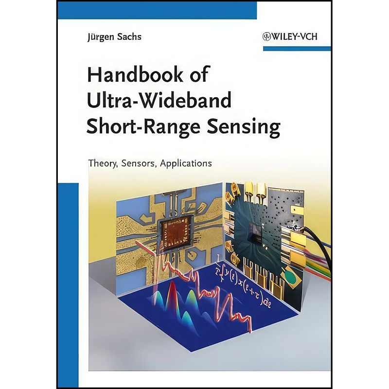 کتاب Handbook of Ultra-Wideband Short-Range Sensing اثر Jurgen Sachs انتشارات Wiley-VCH