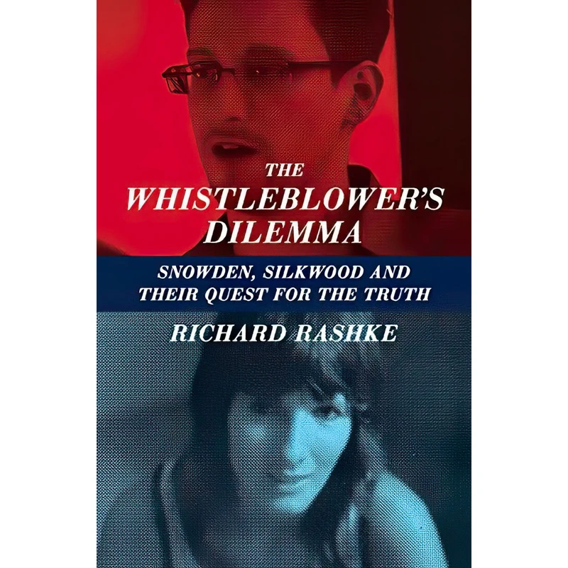 کتاب The Whistleblowers Dilemma اثر Richard Rashke انتشارات Delphinium