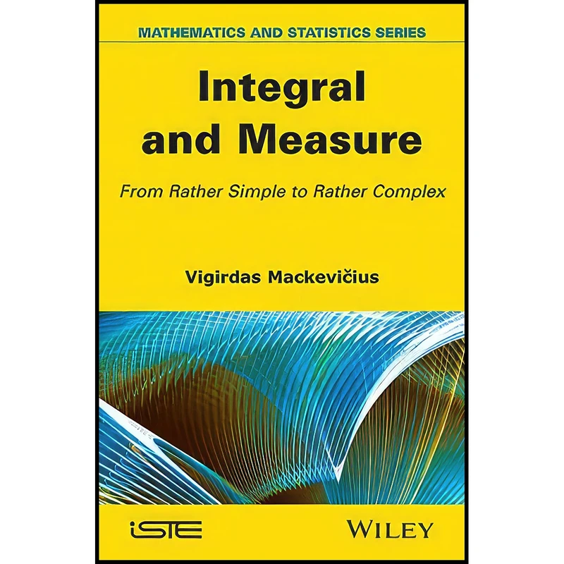 کتاب Integral and Measure اثر Vigirdas Mackevicius انتشارات Wiley-ISTE
