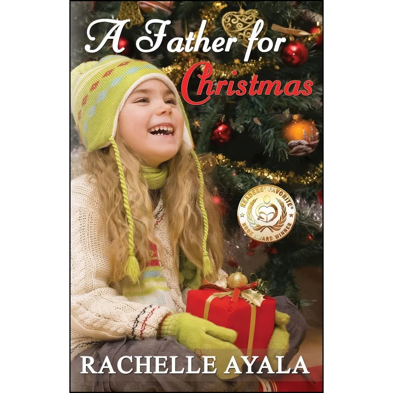کتاب A Father for Christmas اثر Rachelle Ayala انتشارات تازه ها