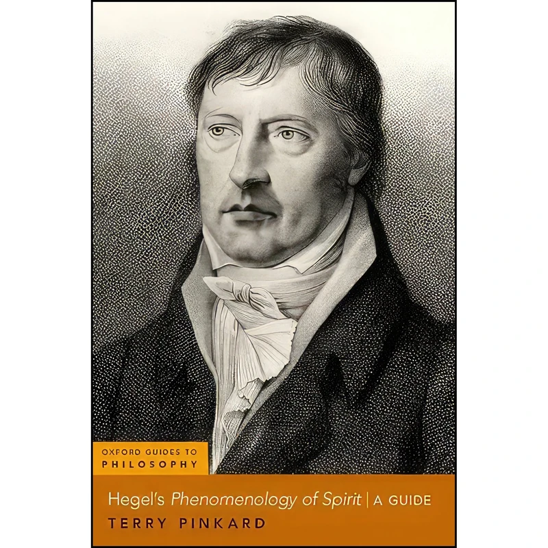 کتاب Hegel's Phenomenology of Spirit اثر Terry Pinkard انتشارات Oxford University Press