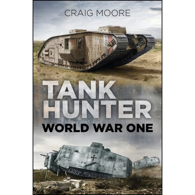 کتاب Tank Hunter اثر Craig Moore انتشارات تازه ها
