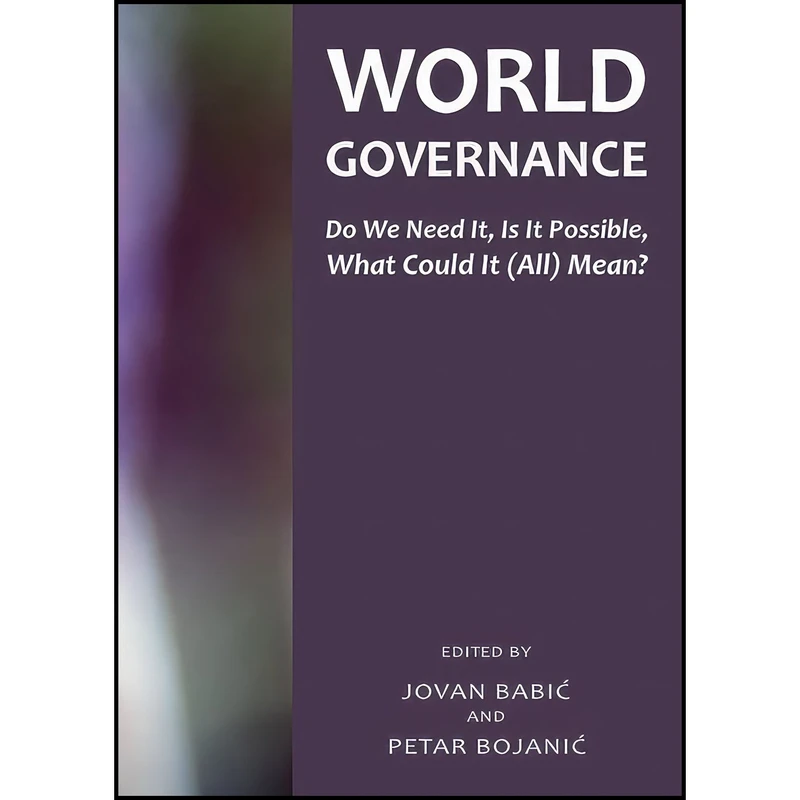 کتاب World Governance اثر جمعی از نویسندگان انتشارات Cambridge Scholars Publishing