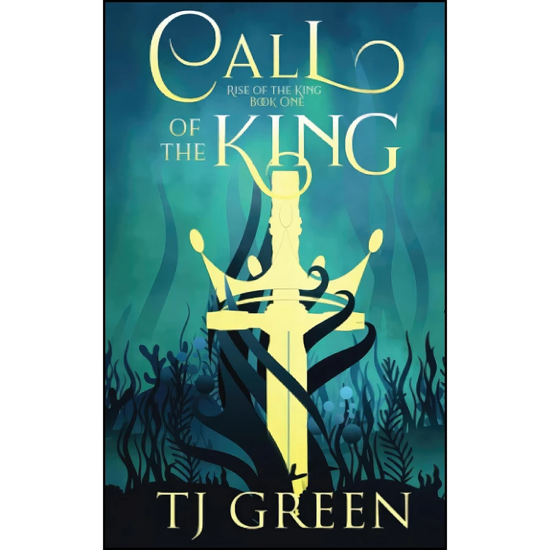 کتاب Call of the King  اثر T J Green انتشارات تازه ها