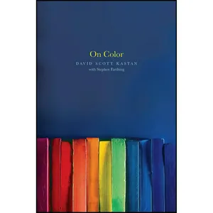 کتاب On Color اثر David Kastan and Stephen Farthing انتشارات Yale University Press
