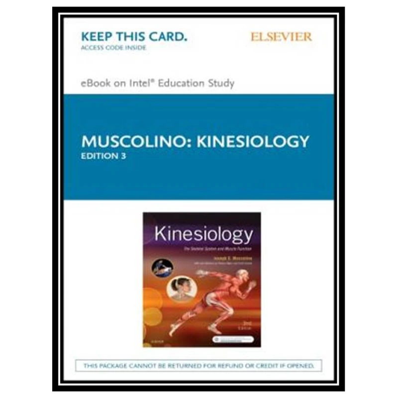 کتاب Kinesiology The Skeletal System and Muscle Function اثر Joseph E. Muscolino DC انتشارات مؤلفین طلایی
