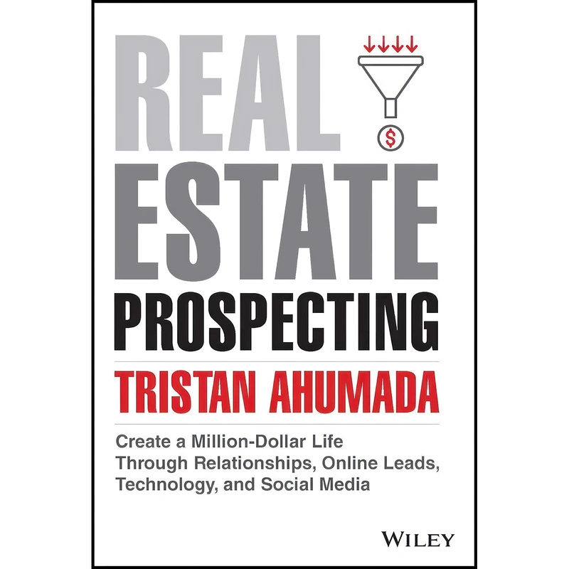 کتاب Real Estate Prospecting اثر Tristan Ahumada انتشارات Wiley