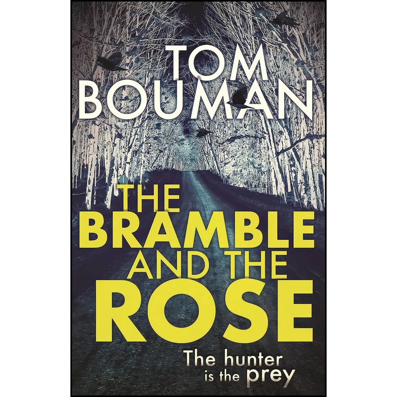 کتاب Bramble & The Rose اثر Tom Bouman انتشارات تازه ها
