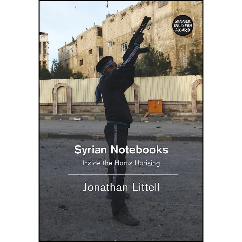 کتاب Syrian Notebooks اثر جمعي از نويسندگان انتشارات Verso