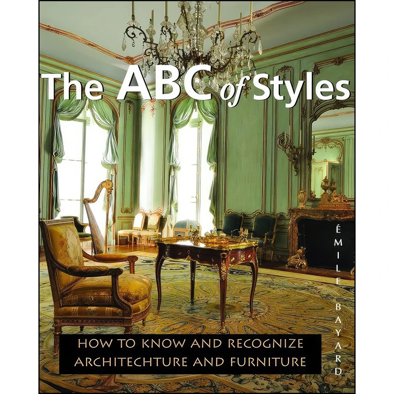 کتاب The ABC of Styles اثر Emile Bayard and Emile Bayard انتشارات Parkstone Press