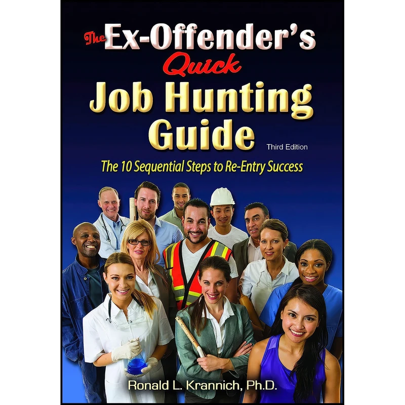کتاب The Ex-Offender s Quick Job Hunting Guide اثر Ronald L. Krannich انتشارات Impact Publications