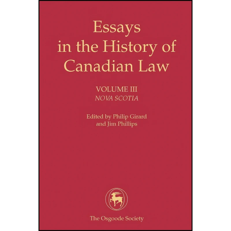 کتاب Essays in the History of Canadian Law اثر Philip Girard and J. Phillips انتشارات تازه ها