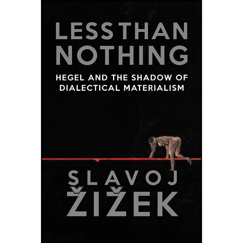 کتاب Less Than Nothing اثر Slavoj Žižek انتشارات Verso