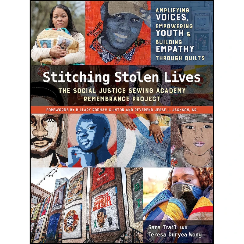 کتاب Stitching Stolen Lives اثر Sara Trail and Teresa Duryea Wong انتشارات C&T Publishing