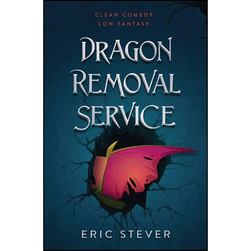 کتاب Dragon Removal Service اثر Eric Stever انتشارات تازه ها