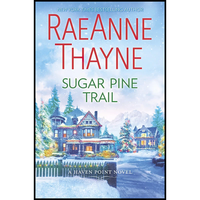 کتاب Sugar Pine Trail اثر RaeAnne Thayne انتشارات HQN