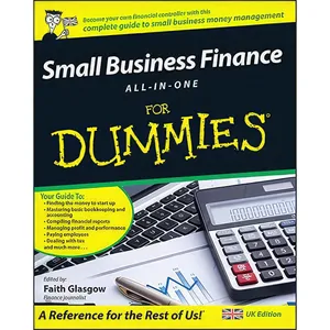 کتاب Small Business Finance All-in-One For Dummies اثر Faith Glasgow انتشارات For Dummies
