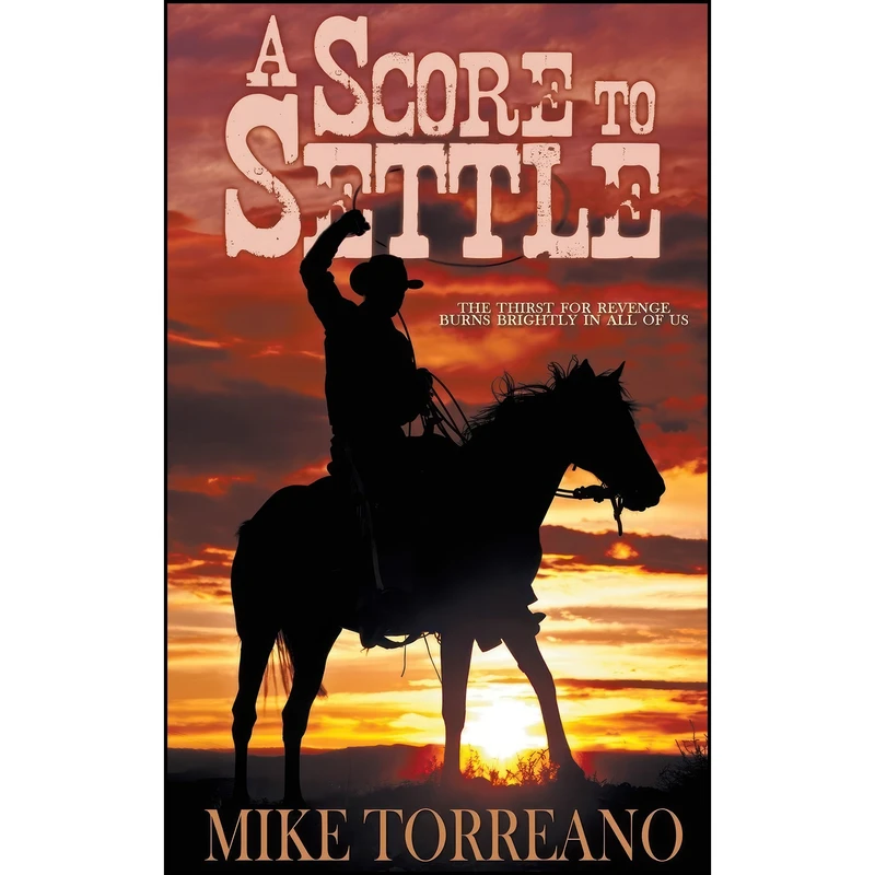 کتاب A Score to Settle اثر Mike Torreano انتشارات Wild Rose Press