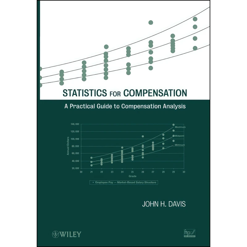 کتاب Statistics for Compensation اثر John H. Davis PhD انتشارات Wiley