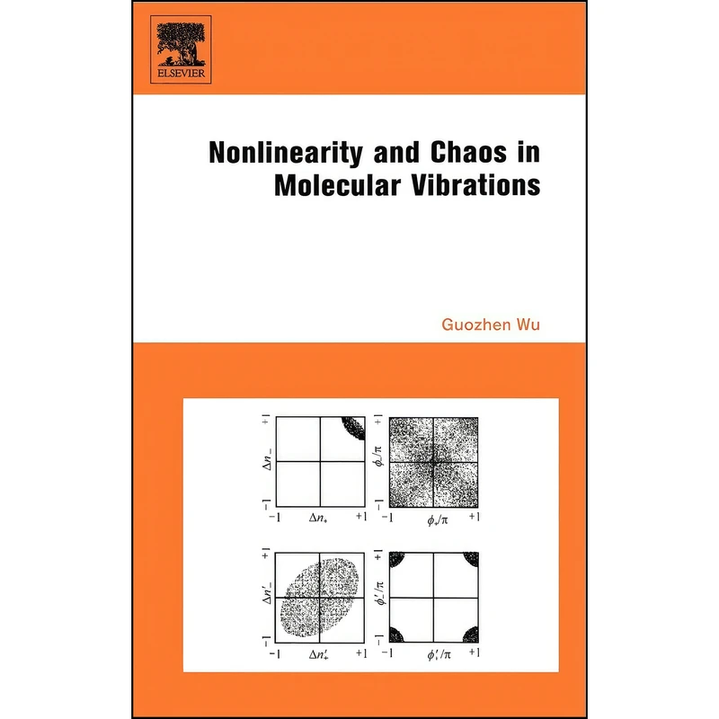 کتاب Nonlinearity and Chaos in Molecular Vibrations اثر Guozhen Wu انتشارات Elsevier Science