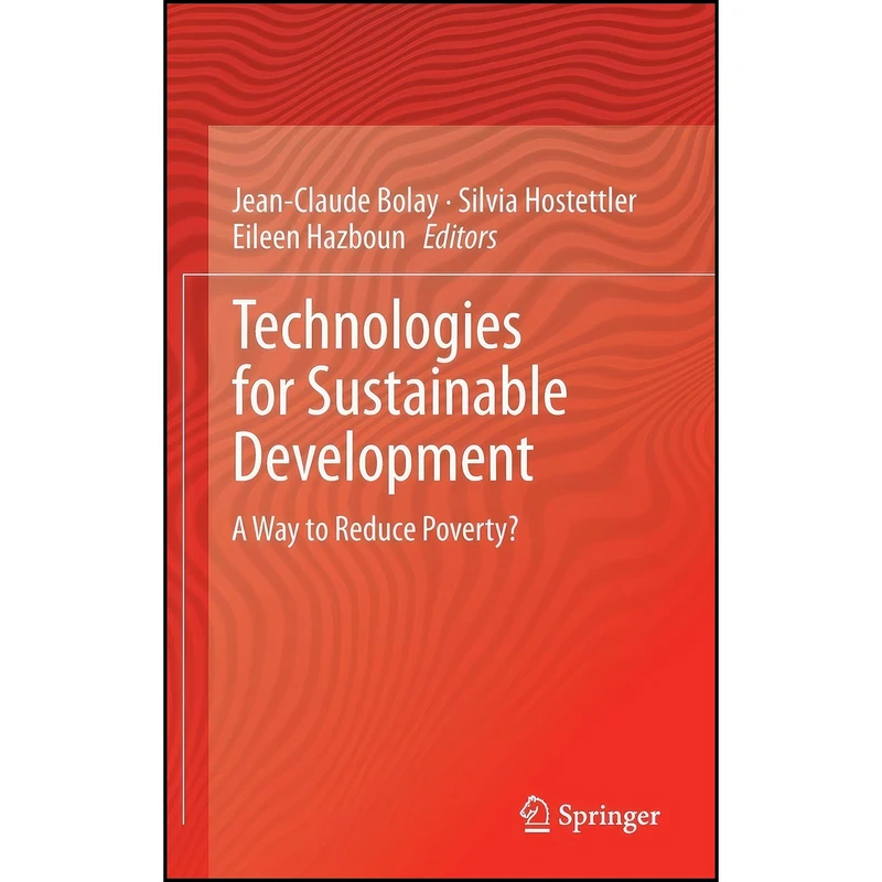 کتاب Technologies for Sustainable Development اثر جمعي از نويسندگان انتشارات Springer
