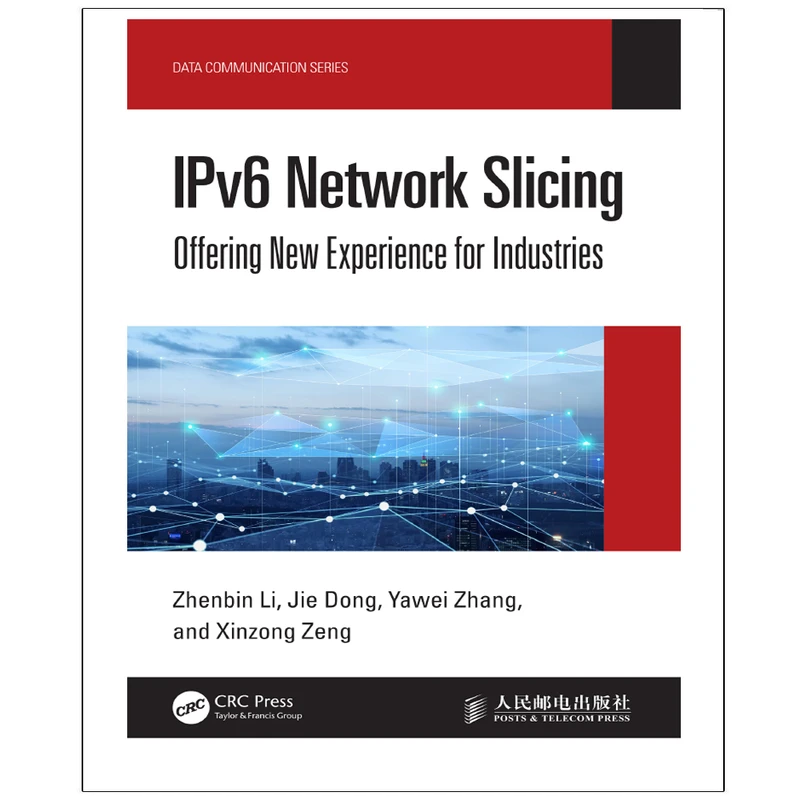 کتاب IPv6 Network Slicing Offering New Experience for Industries اثر جمعی از نویسندگان انتشارات رایان کاویان