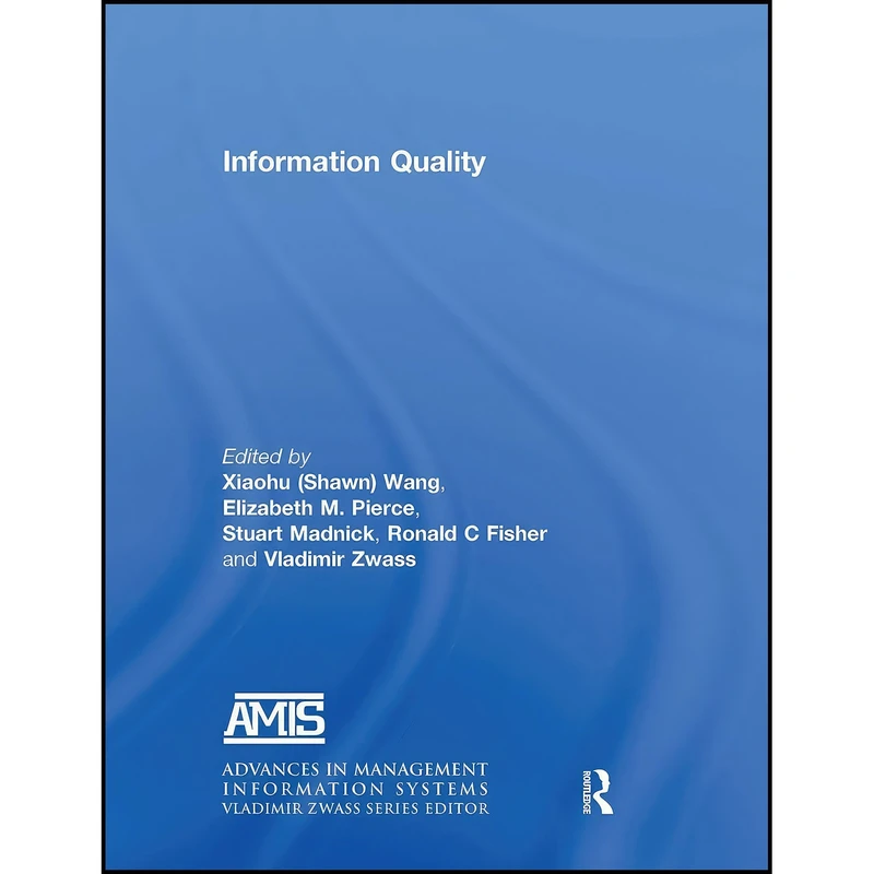 کتاب Information Quality اثر جمعي از نويسندگان انتشارات بله