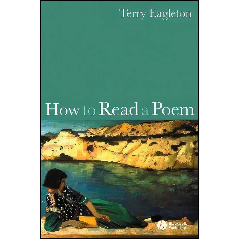 کتاب How to Read a Poem اثر Terry Eagleton انتشارات Wiley-Blackwell