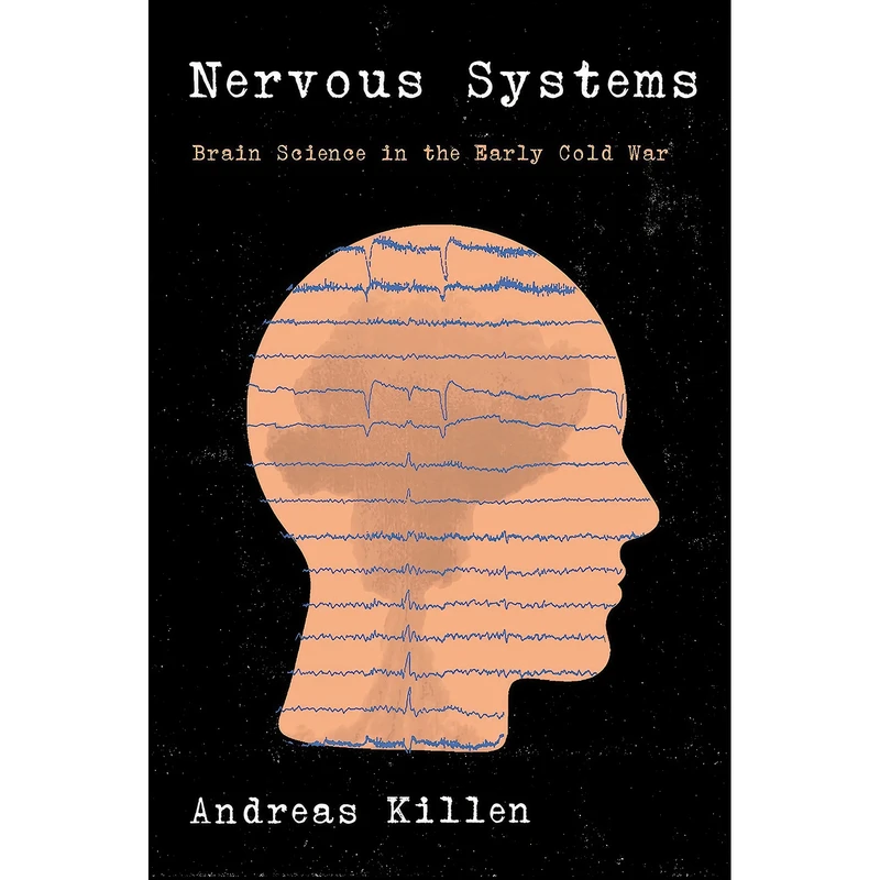 کتاب Nervous Systems اثر Andreas Killen انتشارات Harper