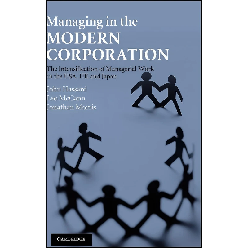 کتاب Managing in the Modern Corporation اثر جمعي از نويسندگان انتشارات Cambridge University Press