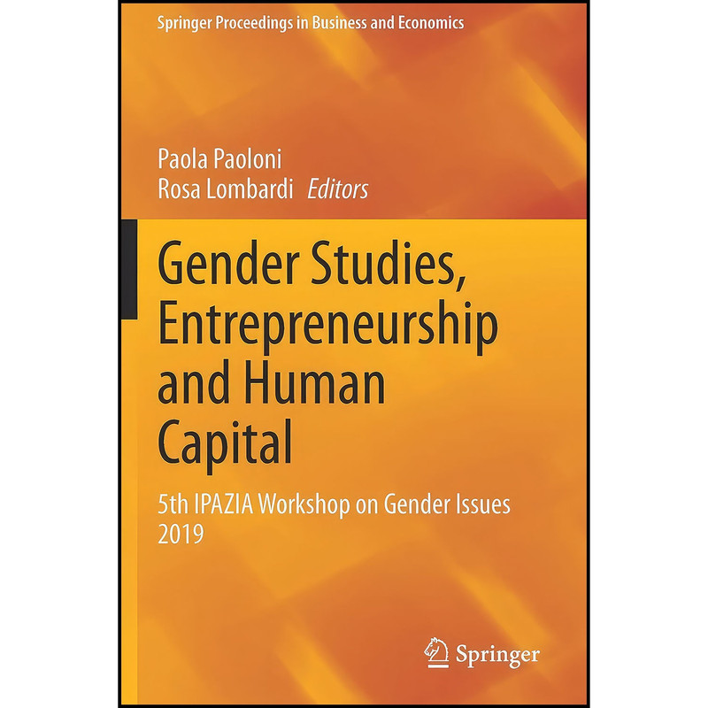 کتاب Gender Studies, Entrepreneurship and Human Capital اثر Paola Paoloni and Rosa Lombardi انتشارات بله