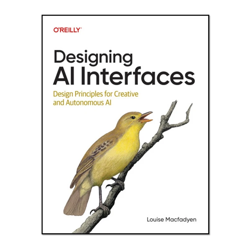 کتاب Designing AI Interfaces اثر Louise Macfadyen انتشارات آوای مؤلف