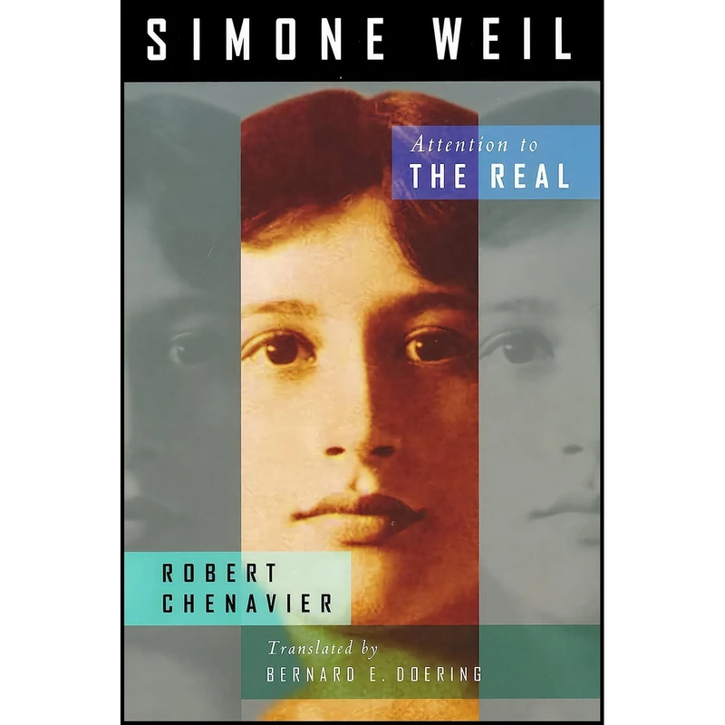 کتاب Simone Weil اثر Robert Chenavier and Bernard E. Doering انتشارات University of Notre Dame Press