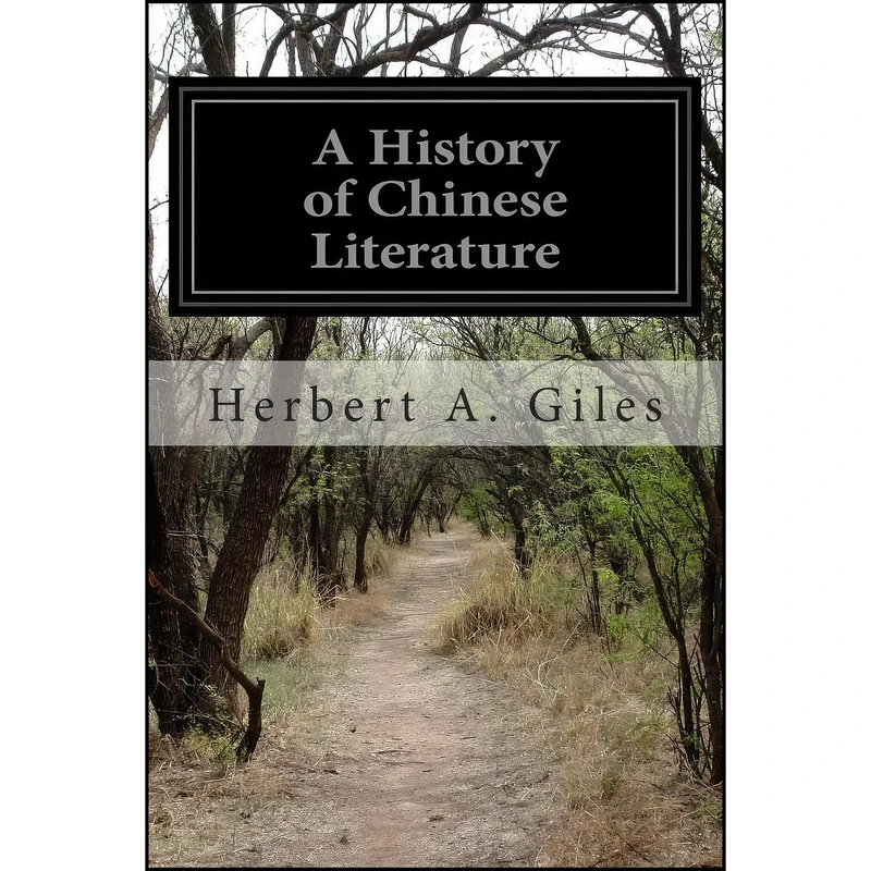 کتاب A History of Chinese Literature اثر Herbert Allen Giles انتشارات تازه ها