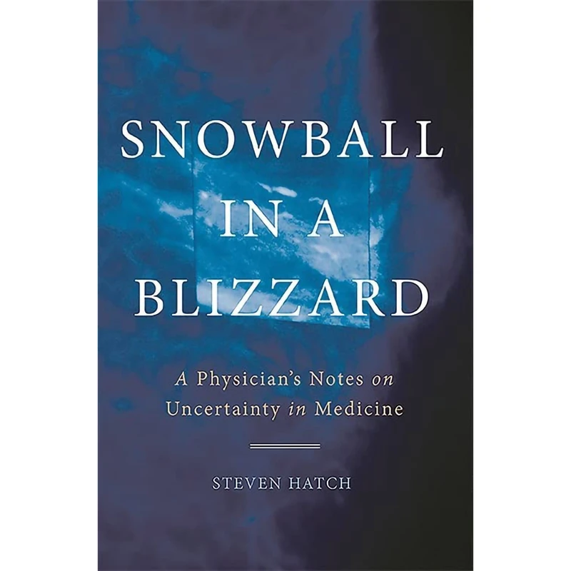 کتاب Snowball in a Blizzard اثر Steven Hatch انتشارات Basic Books
