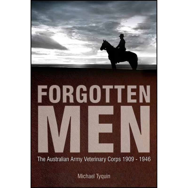کتاب Forgotten Men اثر Michael B. Tyquin انتشارات Big Sky Publishing