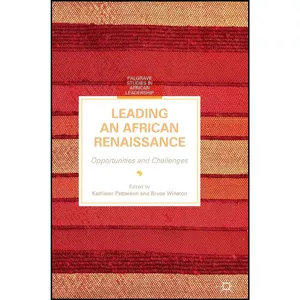 کتاب Leading an African Renaissance اثر جمعي از نويسندگان انتشارات Palgrave Macmillan