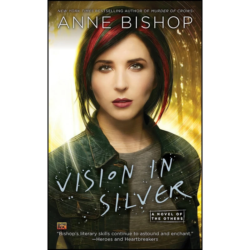 کتاب Vision In Silver  اثر Anne Bishop انتشارات Roc